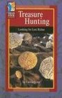 Treasure Hunting Looking for Lost Riches