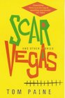 Scar Vegas and Other Stories