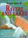 Closer Look at Rivers and Lakes