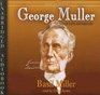 George Muller Man of Faith and Miracles Men and Women of Faith Series