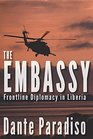 The Embassy A Story of War and Diplomacy