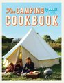The Camping Cookbook: 95 Inspirational Recipes from Hearty Brunches to Campfire Suppers