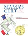 Mama's Quilt  Blizzard the White River Otter A Christmas Story