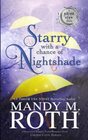 Starry with a Chance of Nightshade A Paranormal Women's Fiction Romance Novel