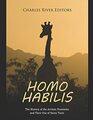 Homo habilis: The History of the Archaic Hominins and Their Use of Stone Tools