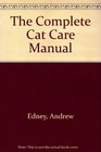 The Complete Cat Care Manual