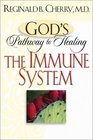 God's Pathway to Healing The Immune System