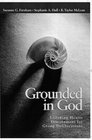 Grounded in God Listening Hearts Discernment for Group Deliberations