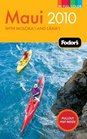 Fodor's Maui 2010: with Moloka'i and Lana'i (Full-Color Gold Guides)