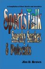 SportsTalk Sneaky Snakes and Polecats