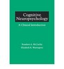 Cognitive Neuropsychology A Clinical Introduction