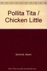 Pollita Tita/Chicken Little/Spanish