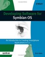 Developing Software for Symbian OS An Introduction to Creating Smartphone Applications in C