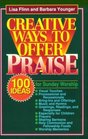 Creative Ways to Offer Praise 100 Ideas for Sunday Worship