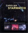 Carolina StarWatch The Essential Guide to Our Night Sky