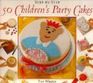 50 Children's Party Cakes (Step-By-Step)
