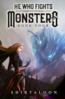 He Who Fights with Monsters 4 A LitRPG Adventure