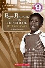 Ruby Bridges Goes To School My True Story