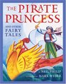 The Pirate Princess And Other Fairy Tales