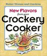 New Flavors from Your Crockery Cooker (Better Homes and Gardens(R))