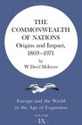 The Commonwealth of Nations Origins and Impact 18691971