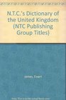 Ntc's Dictionary of the United Kingdom