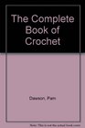 Complete Book of Crochet