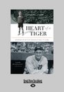 Heart Of A Tiger Growing Up With My Grandfather Ty Cobb
