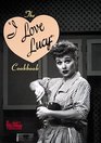 The I Love Lucy Cookbook