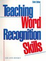 Teaching Word Recognition Skills