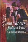The Tycoon's Fiancee Deal (Wild Caruthers Bachelors, Bk 2) (Harlequin Desire, No 2538)