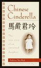 Chinese Cinderella  The True Story of an Unwanted Daughter
