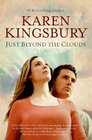 Just Beyond the Clouds: A Novel (Faithwords)