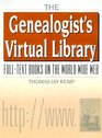 The Genealogist's Virtual Library: Full-Text Books on the World Wide Web with free CD-ROM