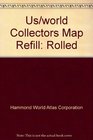 Us/world Collectors Map Refill Rolled