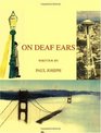 On Deaf Ears
