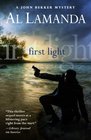 First Light (John Bekker, Bk 3)