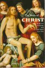 The Body of Christ In the Art of Europe and New Spain 11501800
