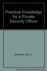 Practical Knowledge for a Private Security Officer