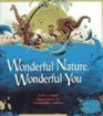 Wonderful Nature Wonderful You