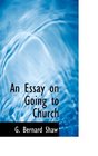 An Essay on Going to Church