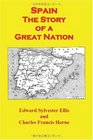 Spain The Story of a Great Nation