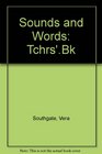 Sounds and Words Tchrs'Bk