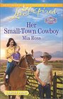 Her SmallTown Cowboy