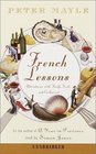 French Lessons : Adventures with Knife, Fork, and Corkscrew