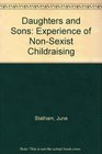 Daughters and Sons Experience of NonSexist Childraising