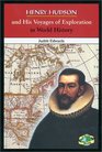 Henry Hudson and His Voyages of Exploration in World History