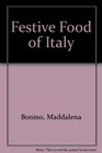 The Festive Food of Italy