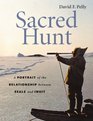 Sacred Hunt A Portrait of the Relationship Between Seals and Inuit
