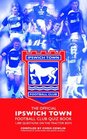 The Official Ipswich Town Football Club Quiz Book 1000 Questions on the Tractor Boys